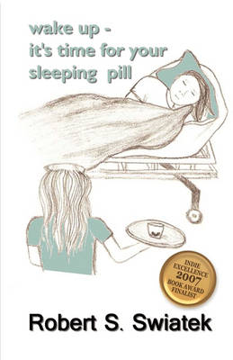 Book cover for wake up - it's time for your sleeping pill