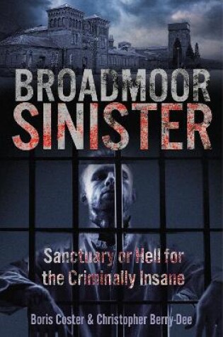 Cover of Broadmoor Sinister