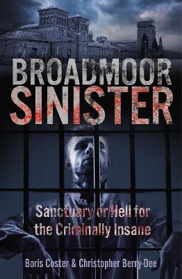 Book cover for Broadmoor Sinister