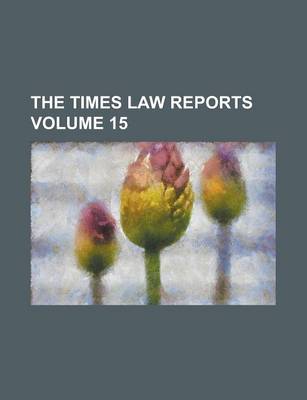 Book cover for The Times Law Reports Volume 15