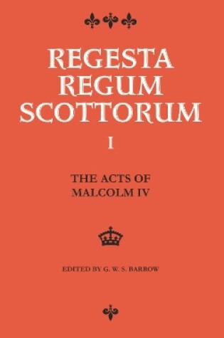 Cover of Acts of Malcolm IV (1153-1165)