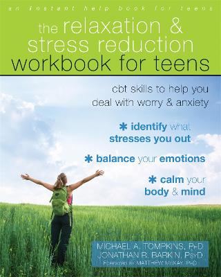 Book cover for The Relaxation and Stress Reduction Workbook for Teens