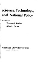 Book cover for Science, Technology and National Policy