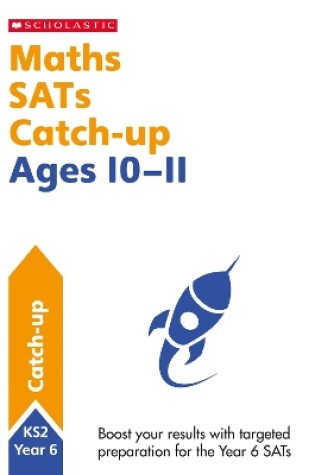 Cover of Maths SATs Catch-up Ages 10-11