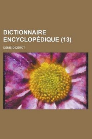 Cover of Dictionnaire Encyclopedique (13)