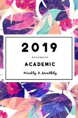 Cover of 2019 Academic Weekly And Monthly