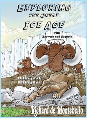 Book cover for Exploring the Great Ice Age with Browser and Sequoia Bilingual