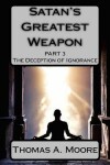 Book cover for Satan's Greatest Weapon Part III