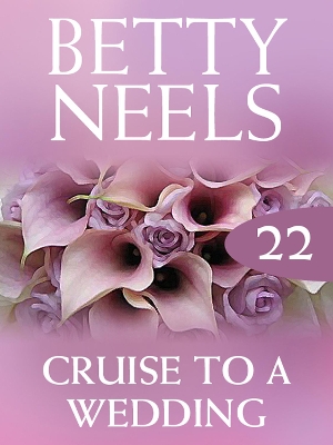 Book cover for Cruise To A Wedding (Betty Neels Collection)