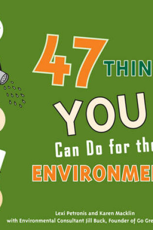 Cover of 47 Things You Can Do for the Environment