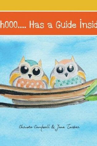 Cover of Whooo ... Has a Guide Inside?