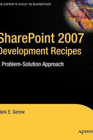 Cover of Sharepoint 2007 Development Recipes: A Problem-Solution Approach