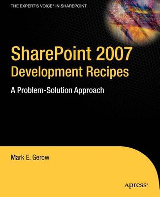 Book cover for Sharepoint 2007 Development Recipes: A Problem-Solution Approach