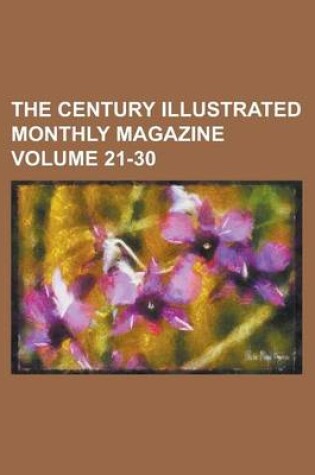 Cover of The Century Illustrated Monthly Magazine Volume 21-30