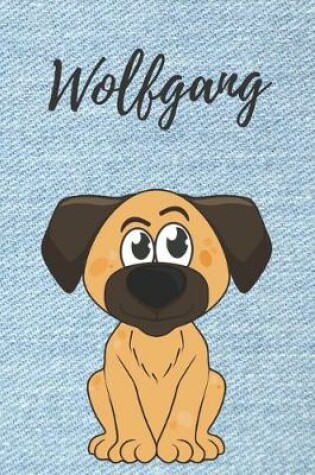 Cover of Wolfgang Notizbuch Hunde / Malbuch / Kritzelbuch / Tagebuch / Journal / DIN A5 / Geschenke