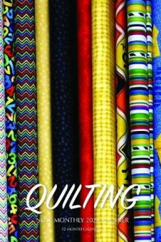 Cover of Quilting Note Monthly 2020 Planner 12 Month Calendar