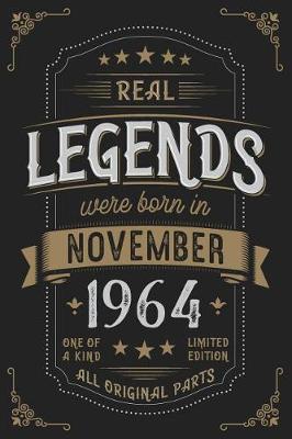 Book cover for Real Legends were born in November 1964