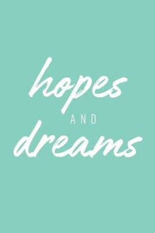 Cover of Hopes and Dreams