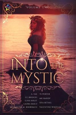 Book cover for Into the Mystic, Volume Two