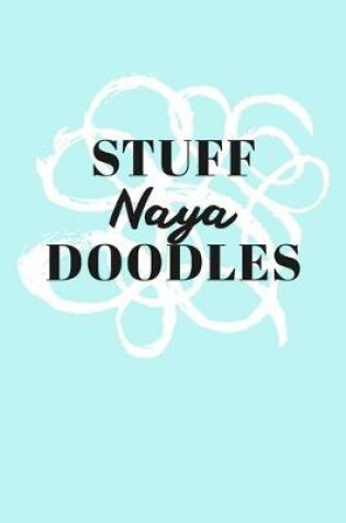 Cover of Stuff Naya Doodles