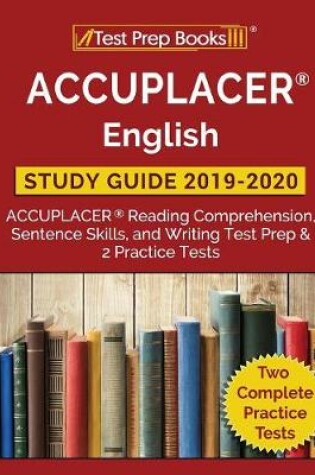 Cover of ACCUPLACER English Study Guide 2019 & 2020