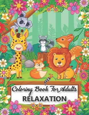 Book cover for Coloring Book for Adults Relaxation..