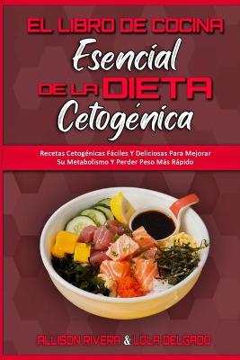 Book cover for El Libro De Cocina Esencial De La Dieta Cetogénica