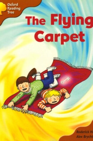 Cover of Oxford Reading Tree: Stage 8: Storybooks: the Flying Carpet