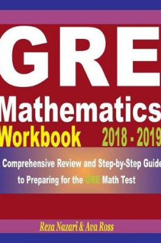 Cover of GRE Mathematics Workbook 2018 - 2019