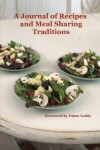 Book cover for A Journal of Recipes and Meal Sharing Traditions