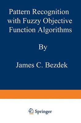 Book cover for Pattern Recognition with Fuzzy Objective Function Algorithms