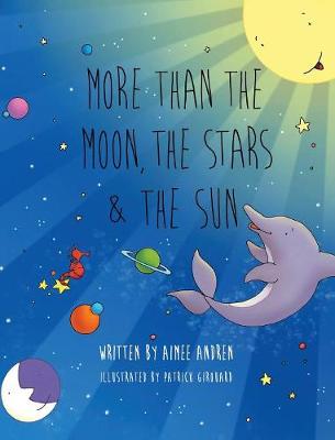 Book cover for More Than the Moon, the Stars & the Sun