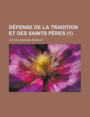 Book cover for Defense de La Tradition Et Des Saints Peres (1 )