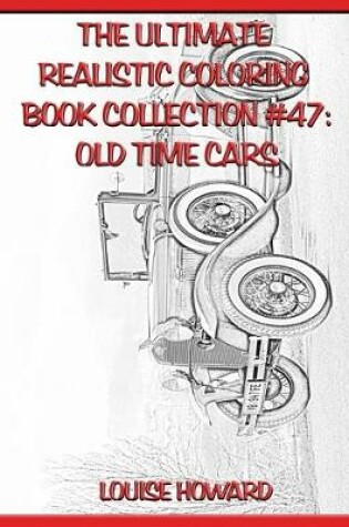 Cover of The Ultimate Realistic Coloring Book Collection #47