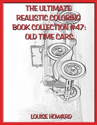 Book cover for The Ultimate Realistic Coloring Book Collection #47