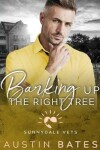 Book cover for Barking Up The Right Tree