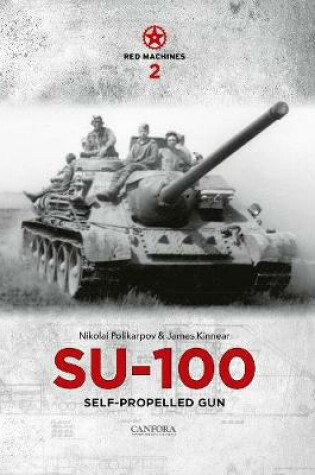 Cover of Red Machines 2: SU-100 Self-Propelled Gun