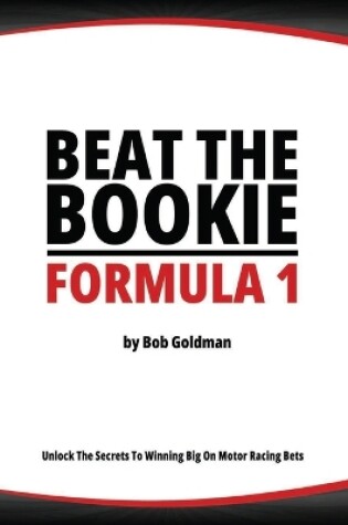 Cover of Beat the Bookie - Formula 1 Racing