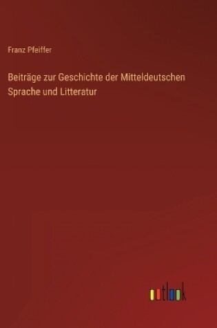 Cover of Beiträge zur Geschichte der Mitteldeutschen Sprache und Litteratur