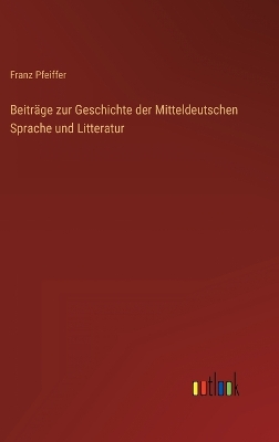 Book cover for Beiträge zur Geschichte der Mitteldeutschen Sprache und Litteratur