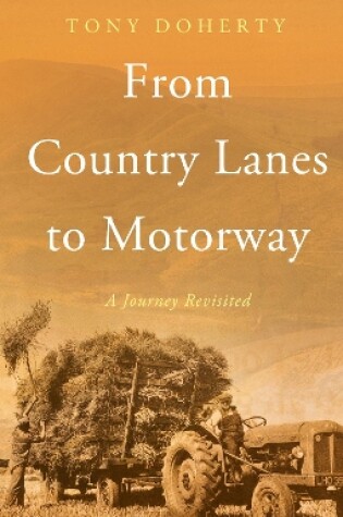 Cover of From Country Lanes to Motorway