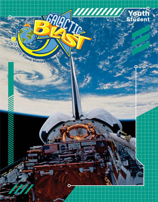 Book cover for Vacation Bible School 2010 Galactic Blast Youth Student Vbs