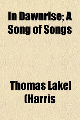 Book cover for In Dawnrise; A Song of Songs