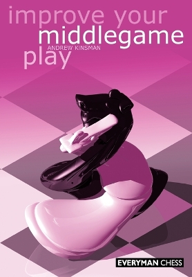 Book cover for Improve Your Middlegame Play