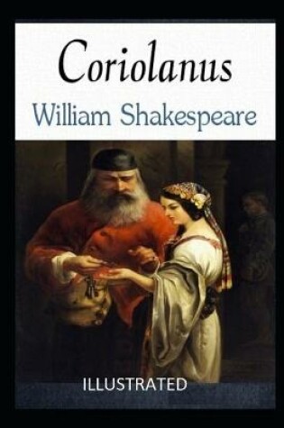 Cover of Coriolanus Illustrated