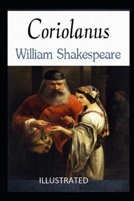 Book cover for Coriolanus Illustrated