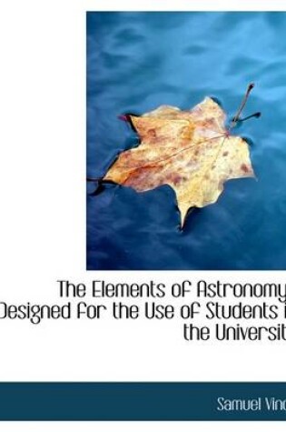 Cover of The Elements of Astronomy