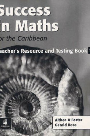 Cover of Success in Maths for the Caribbean Teacher Resource & Testing Book 1