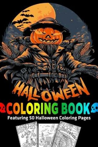 Cover of Halloween Coloring Book Featuring 50 Halloween Coloring Pages