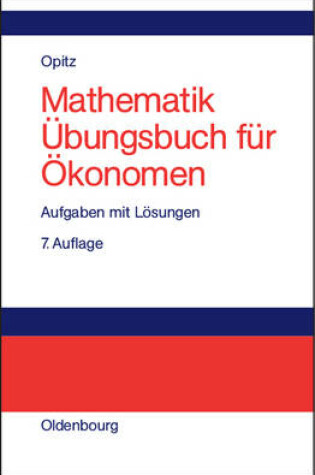 Cover of Mathematik �bungsbuch F�r �konomen